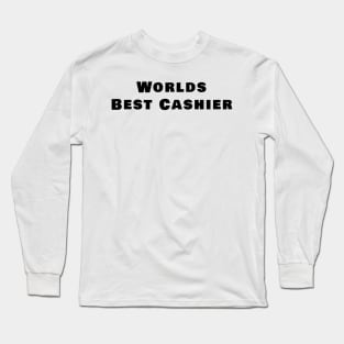 Worlds Best Cashier Long Sleeve T-Shirt